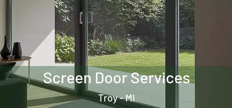  Screen Door Services Troy - MI