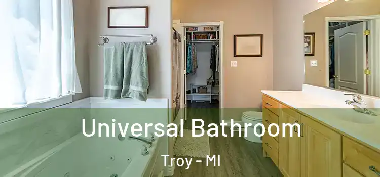  Universal Bathroom Troy - MI