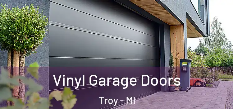  Vinyl Garage Doors Troy - MI